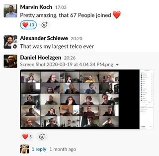 A screenshot of a Slack conversation. Marvin: 'Pretty amazing, that 67 people joined.' Alexander: 'That was my largest telco ever.' Daniel sent a screenshot of 25 people with their cameras on, on the zoom call.