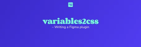 blog article variables2css